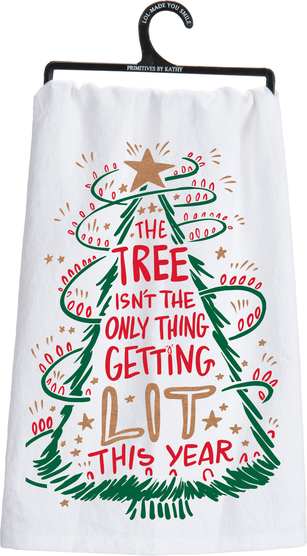 Only Thing Getting Lit This Year Kitchen Towel