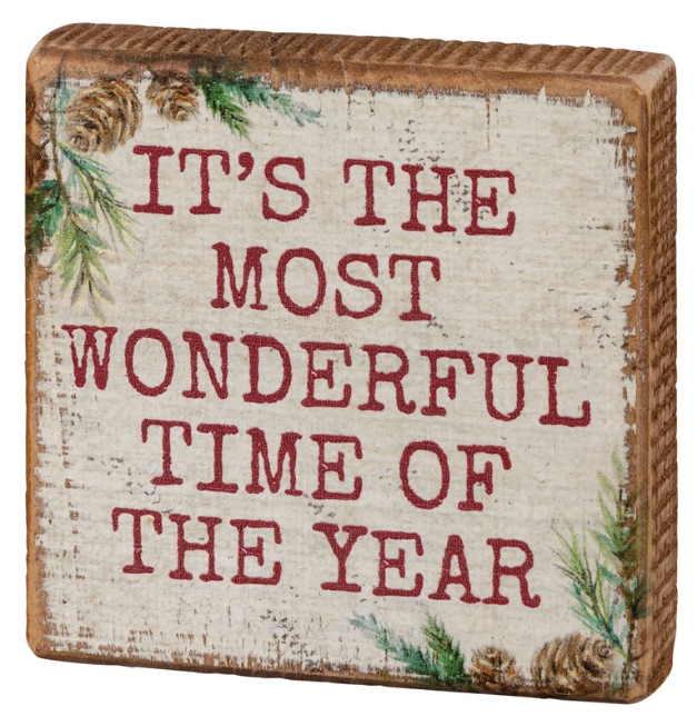 The Most Wonderful Time of The Year Block Sign