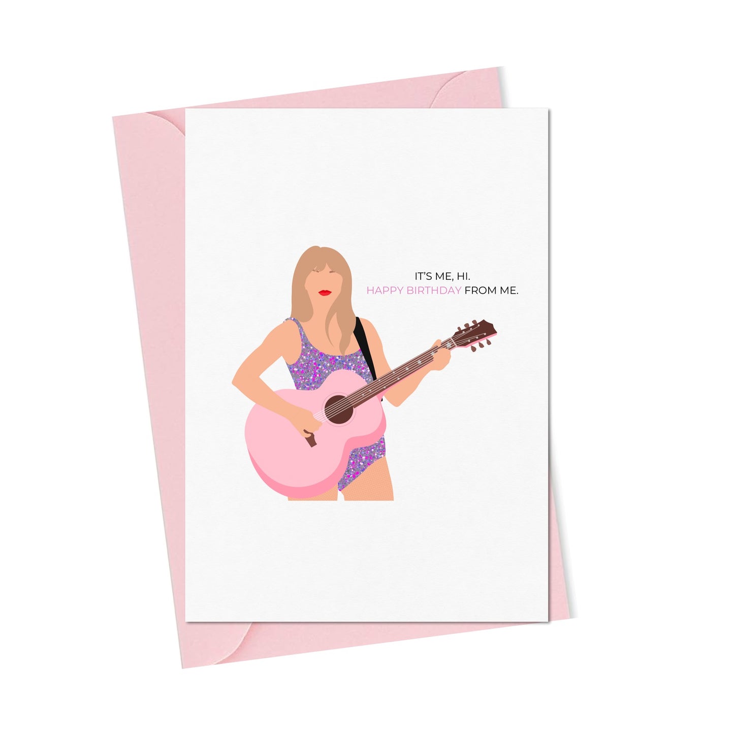 It's Me Hi Happy Birthday from Me Card