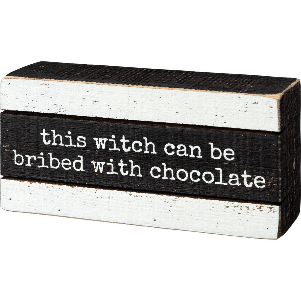 This Witch Can Be Bribed Sign