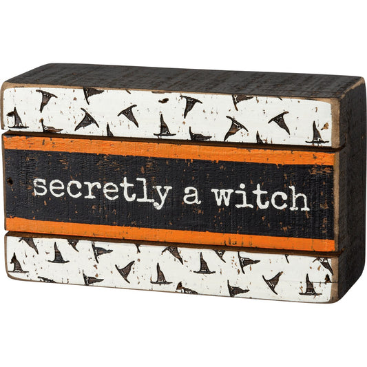 Secretly A Witch Box Sign