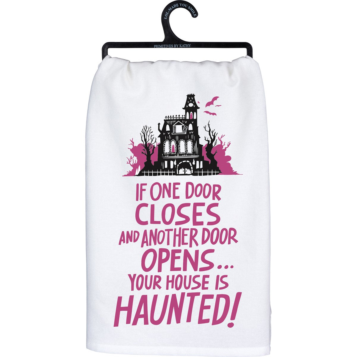 Your House Is Haunted Kitchen Towel