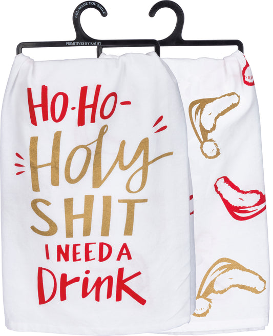 Ho Ho Holy I Need A Drink Kitchen Towel