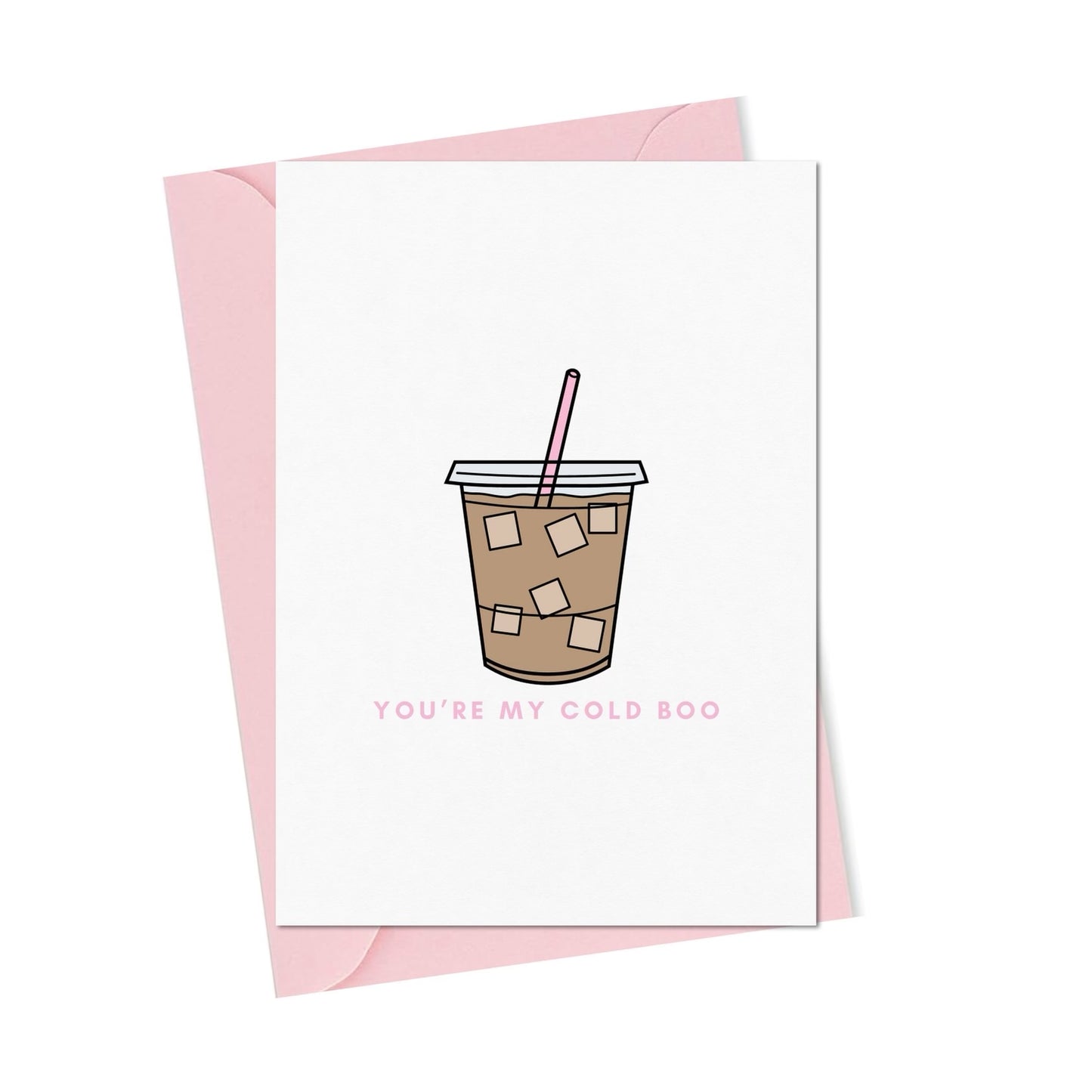 You're My Cold Boo Card