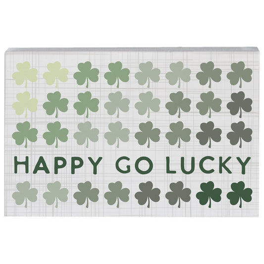 Happy Go Lucky Sign