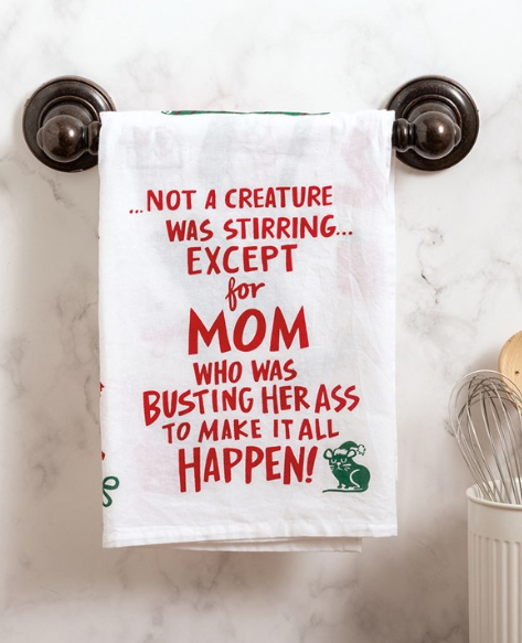 Except For Mom Kitchen Towel