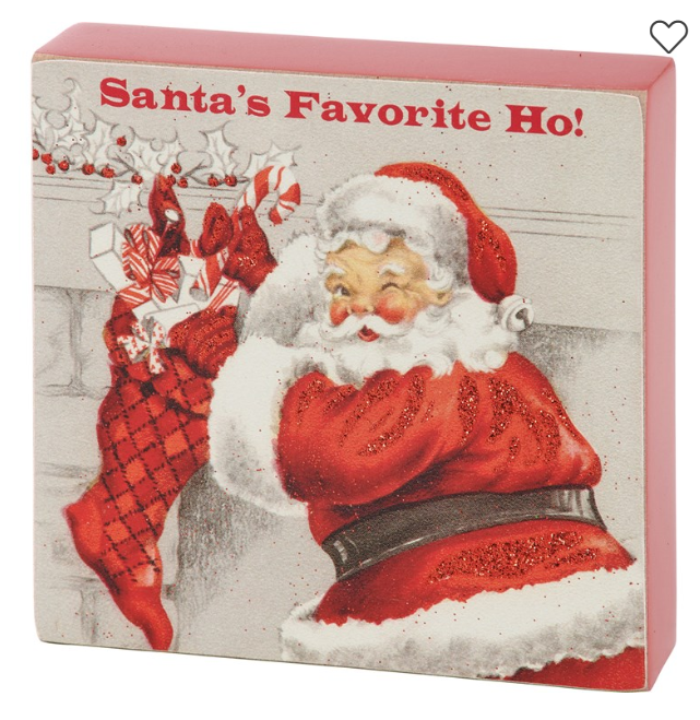 Santa's Favorite Block Sign