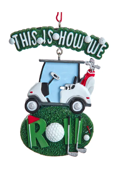 Golf Cart "This Is How We Roll" Ornament