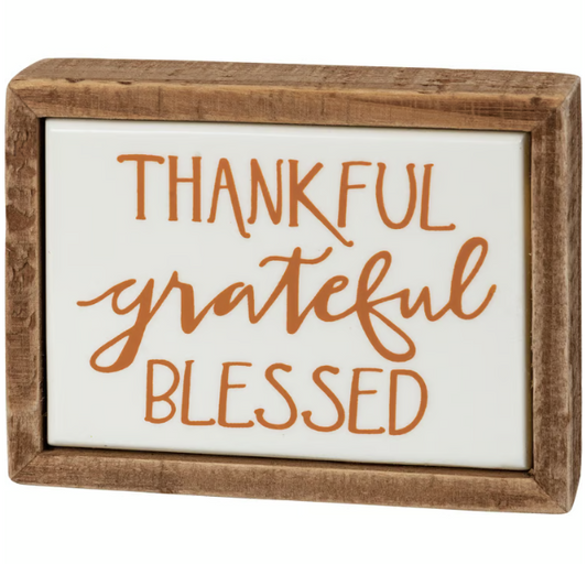 Thankful Grateful Blessed