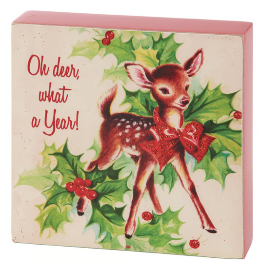Oh Deer What A Year Block Sign