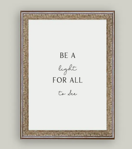 Be A Light For All To See