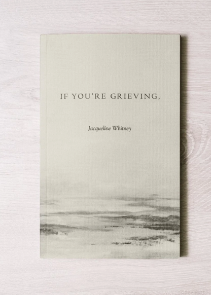 If You're Grieving