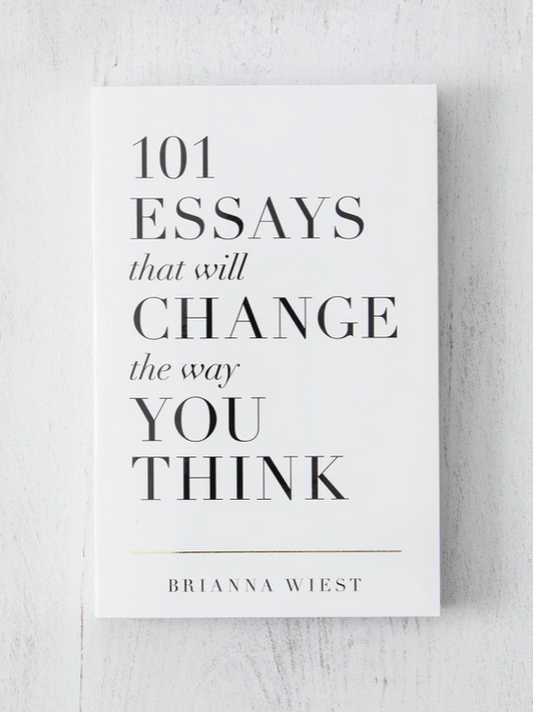 101 Essays That Will Change the Way You Think