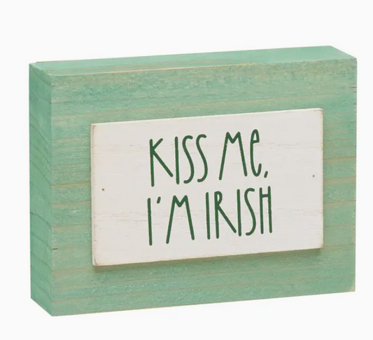 Kiss Me I'm Irish