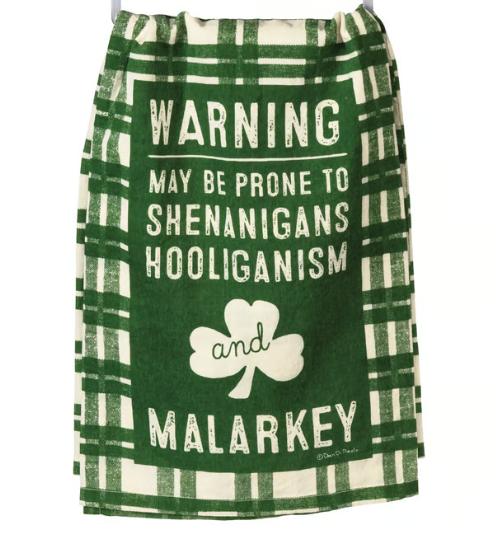 May Be Prone To Shenanigans Kitchen Towel