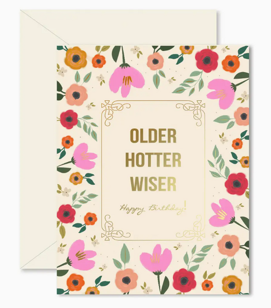 Older Hotter Wiser Greeting Card